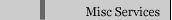 Misc Services